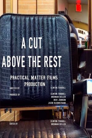 A Cut Above The Rest's poster