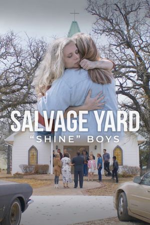 Salvage Yard Shine Boys's poster