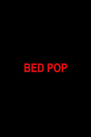 Bed Pop's poster