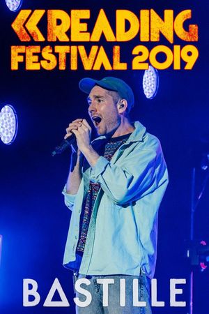 Bastille: Reading Festival 2019's poster