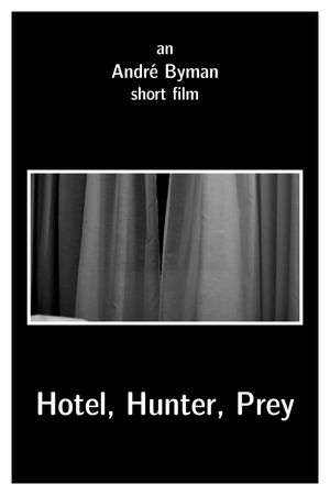 Hotel, Hunter, Prey's poster image