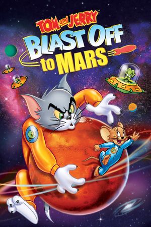 Tom and Jerry Blast Off to Mars!'s poster