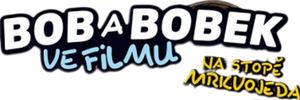 Bob a Bobek ve filmu: Na stope Mrkvojeda's poster