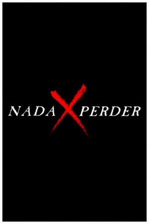 Nada x perder's poster