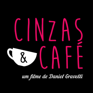 Cinzas e Café's poster