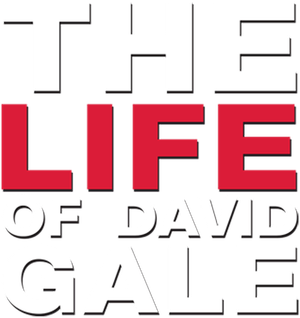 The Life of David Gale's poster