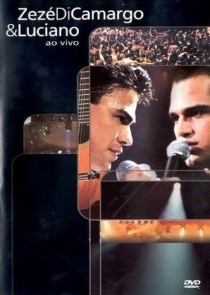 Zezé Di Camargo & Luciano: Ao Vivo's poster