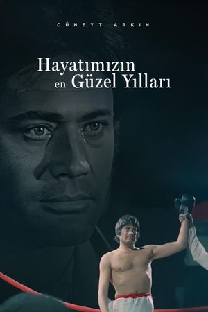 Hayatimizin En Güzel Yillari's poster