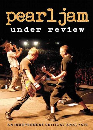 Pearl Jam: Under Review's poster