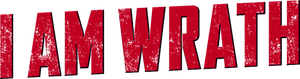 I Am Wrath's poster
