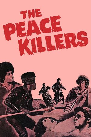 The Peace Killers's poster