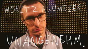 Moritz Neumeier: Unangenehm's poster