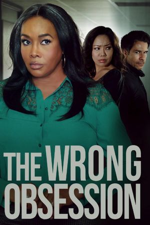 The Wrong Obsession's poster