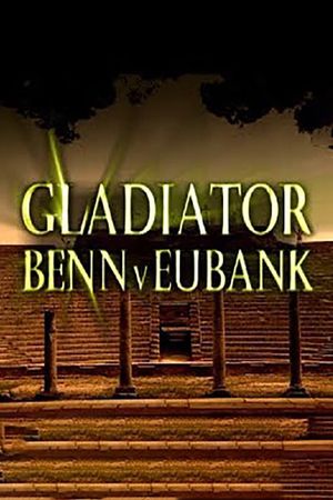 Gladiator: Benn V Eubank's poster