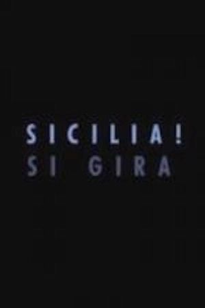 Sicilia! Si gira's poster