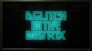 A Glitch in the Matrix's poster