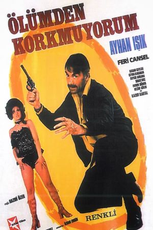 Ölümden Korkmuyorum's poster