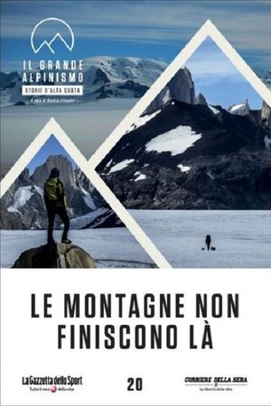 Le montagne non finiscono la's poster