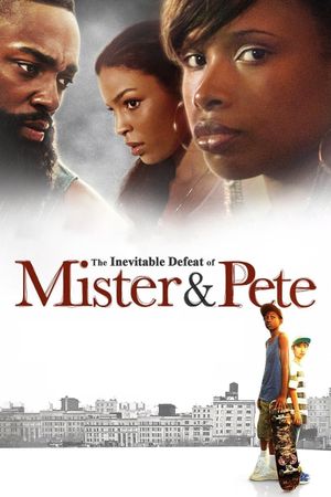 The Inevitable Defeat of Mister & Pete's poster