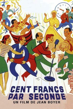 Cent francs par seconde's poster