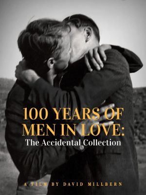 100 Years of Men in Love: The Accidental Collection's poster