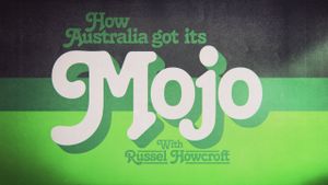 How Australia got its Mojo's poster