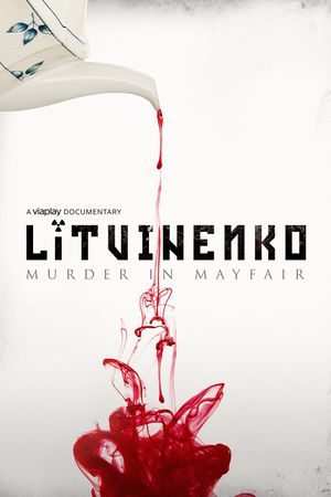 Litvinenko: Murder in Mayfair's poster