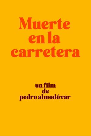 Muerte en la carretera's poster