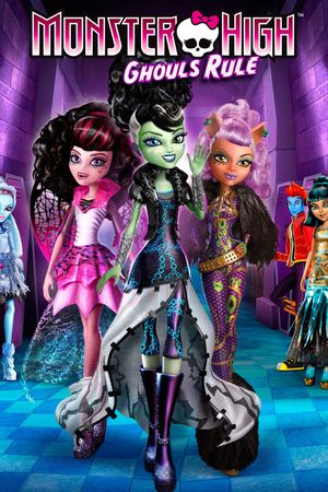 Monster High: Ghouls Rule's poster