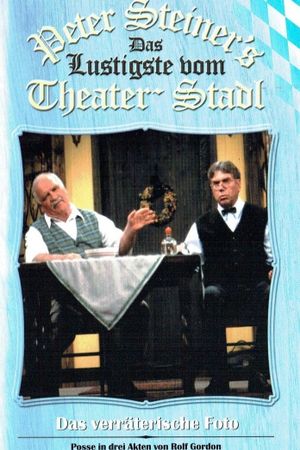 Peter Steiners Theaterstadl - Das verräterische Foto's poster
