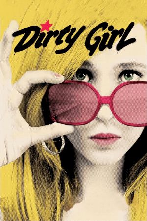 Dirty Girl's poster