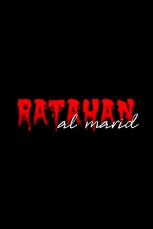 Ratahan Al Marid's poster