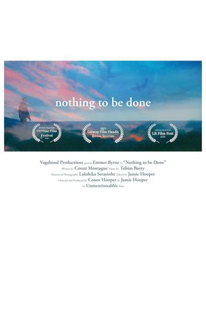 Nothing to be Done's poster