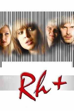 Rh+'s poster