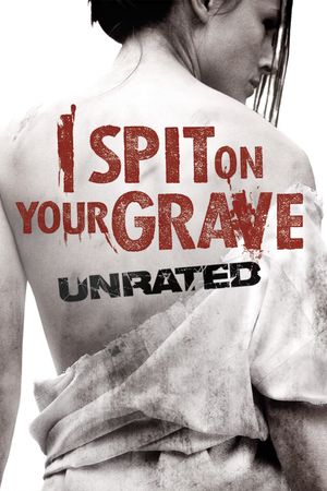 I Spit on Your Grave's poster