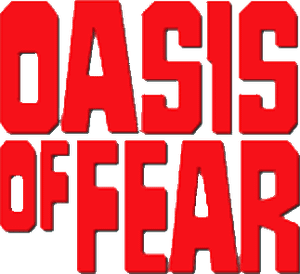 Oasis of Fear's poster