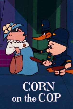 Corn on the Cop's poster