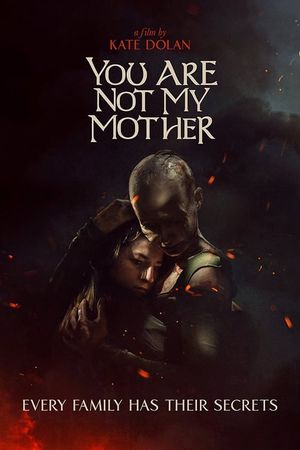 You Are Not My Mother's poster