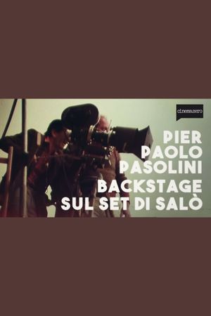 Backstage on the Set of Salò, or the 120 Days of Sodom's poster image