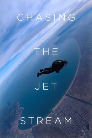 Chasing the Jet Stream's poster