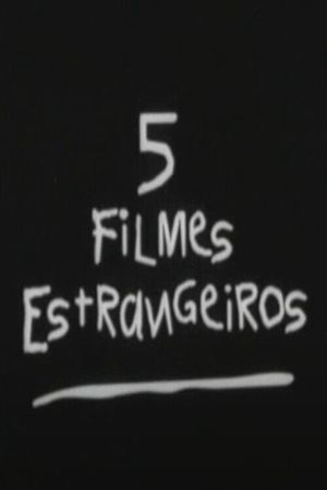 5 Filmes Estrangeiros's poster