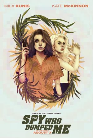 The Spy Who Dumped Me's poster