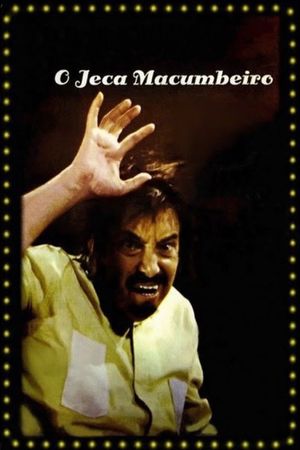 O Jeca Macumbeiro's poster