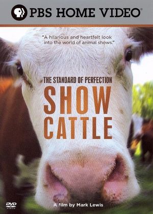 The Standard of Perfection: Show Cattle's poster