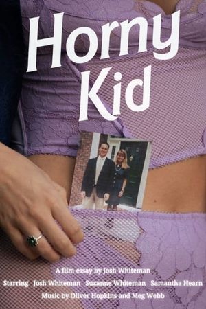 Horny Kid - A film essay's poster