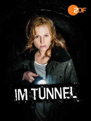 Im Tunnel's poster