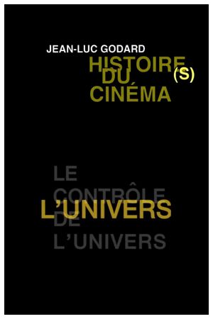 Histoire(s) du Cinéma 4a: The Control of the Universe's poster