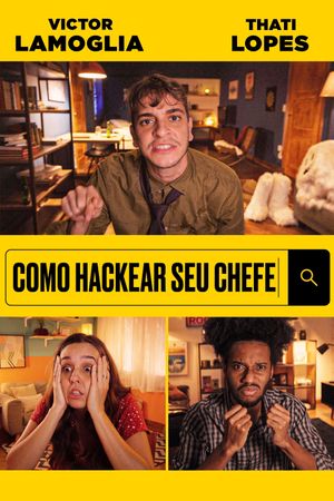 Como Hackear seu Chefe's poster