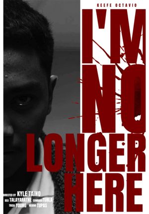 I’m No Longer Here's poster