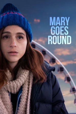 Mary Goes Round's poster